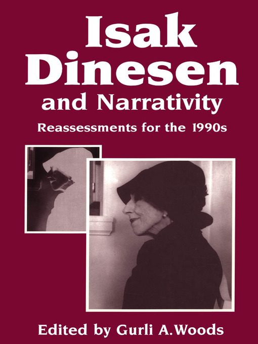 Title details for Isak Dinesen and Narrativity by Gurli A. Woods - Available